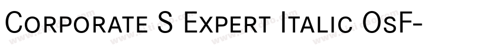 Corporate S Expert Italic OsF字体转换